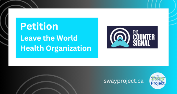 Petition | The Counter Signal | Leave the World Health Organization